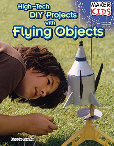 High-Tech DIY Projects With Flying Objects by Maggie Murphy