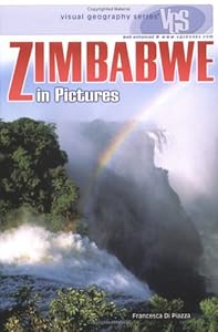 Zimbabwe in Pictures (Visual Geography (Twenty-First Century))