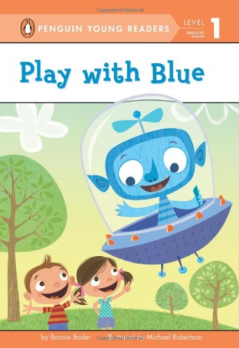 Play with Blue by Bonnie Bader