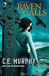 Raven Calls (The Walker Papers, Book 7)