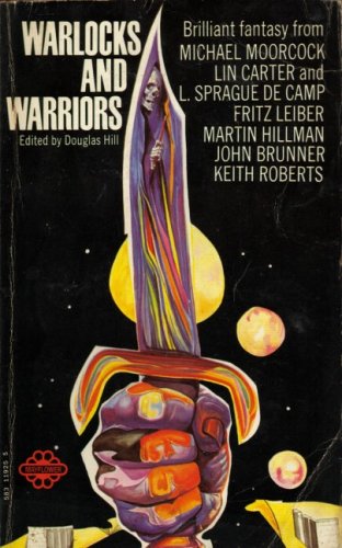Warlocks and Warriors by Douglas (Editor) Hill