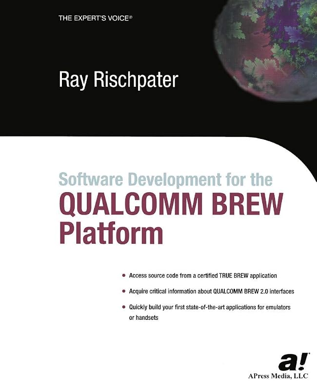 Software Development for the QUALCOMM BREW Platform by Ray Rischpater