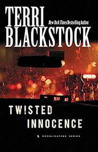 Twisted Innocence by Terri Blackstock