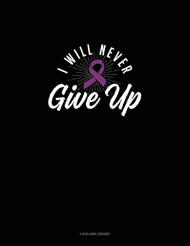 I Will Never Give Up: 3 Column Ledger by Greenyx Publishing