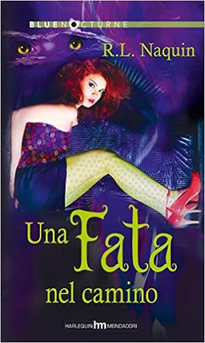 R.L. Naquin - Monster Paradise Vol. 3 - Una fata nel camino (2015)