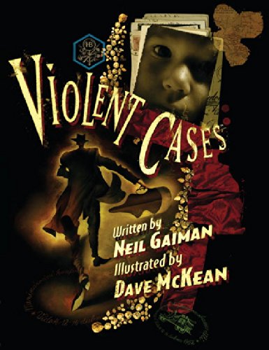 Violent Cases by Neil Gaiman