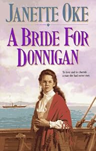 A Bride for Donnigan (Women of the West #7)