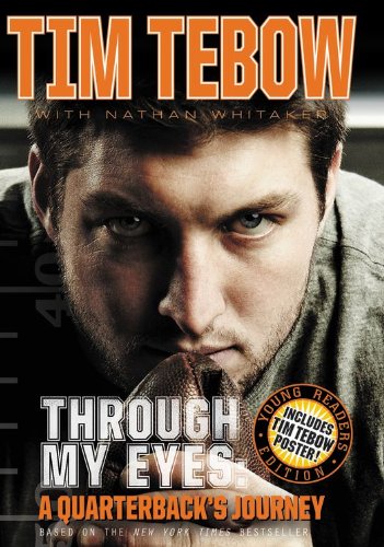 Through My Eyes: A Quarterback's Journey : Young Reader's Edition by Zondervan