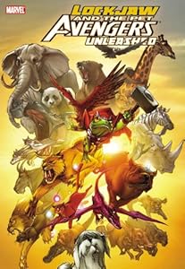 Lockjaw &amp; the Pet Avengers Unleashed