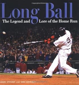 Long Ball: The Legend And Lore of the Home Run (Exceptional Social Studies Titles for Intermediate Grades)
