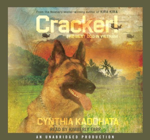 Cracker! The Best Dog in Vietnam by Cynthia Kadohata