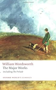 William Wordsworth - The Major Works: including The Prelude