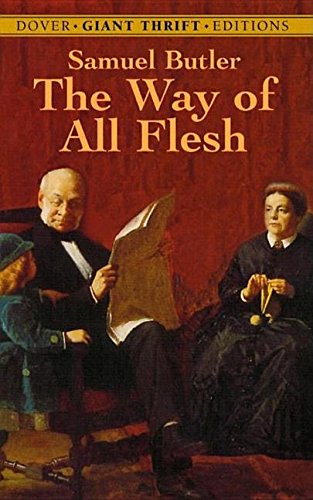 The way of all flesh. by Samuel Butler