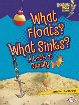 What Floats? What Sinks?: A Look at Density
