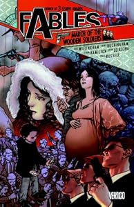 Fables Vol. 4: March of the Wooden Soldiers