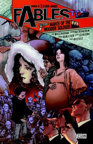 Fables Vol. 4: March of the Wooden Soldiers by Bill Willingham