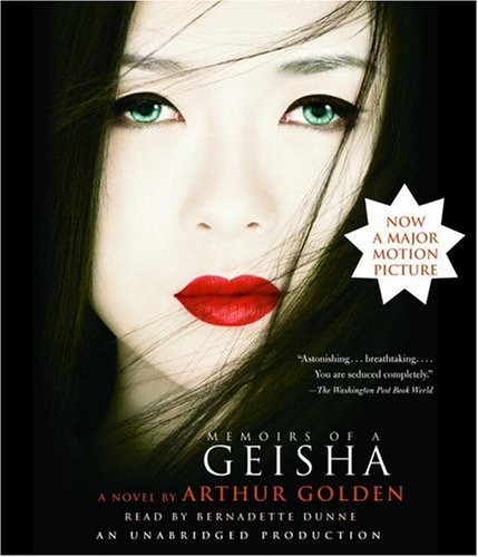 Memoirs of a Geisha (UNABRIDGED) by Arthur Golden