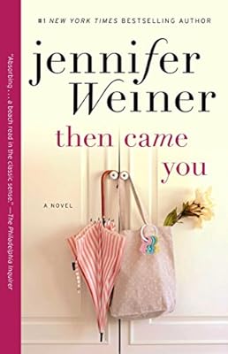 Then Came You: A Novel