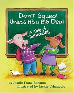 Don't Squeal Unless It's a Big Deal: A Tale of Tattletales
