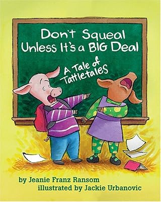 Don't Squeal Unless It's a Big Deal: A Tale of Tattletales