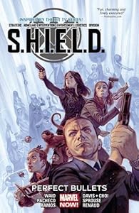 S.H.I.E.L.D. Vol. 1: Perfect Bullets
