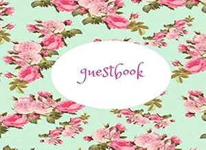Guestbook: For Birthday, Baby Shower, Anniversary, Bridal Shower And Wedding also for Retirement Memorial or Funeral Celebration of Life Service by Snowy Ridge Journals