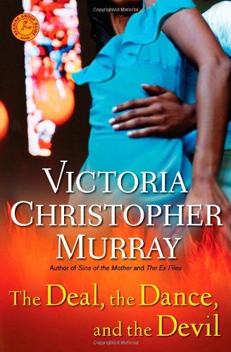 The Deal, the Dance, and the Devil: A Novel by Victoria Christopher Murray