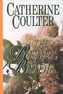 The Rebel Bride (Five Star Romance)