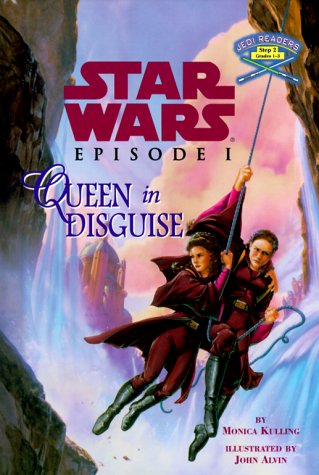 Queen in Disguise (Jedi Readers) by Monica Kulling