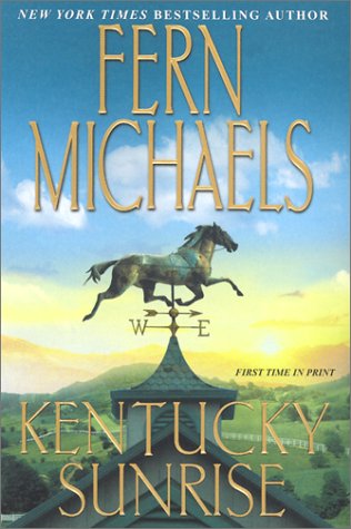 Kentucky Sunrise by Fern Michaels