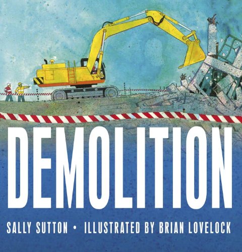 Demolition by Sally Sutton