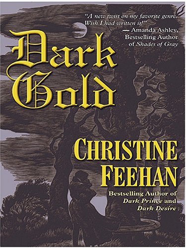 Dark Gold (The Carpathians (Dark) Series, Book 3) by Christine Feehan