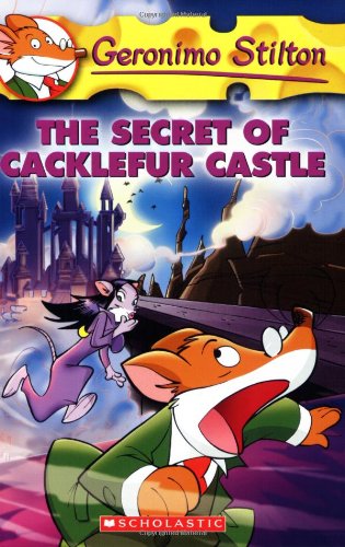 The Secret of Cacklefur Castle by Geronimo Stilton
