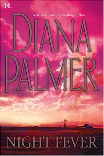 Night Fever (Mira Hardbacks) by Diana Palmer