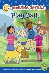 Martha Speaks: Play Ball!
