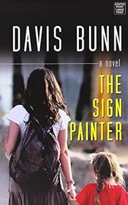 The Sign Painter by T. Davis Bunn