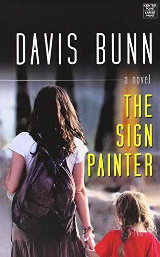 The Sign Painter by T. Davis Bunn