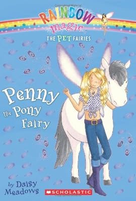 Penny the Pony Fairy (Pet Fairies, No. 7)