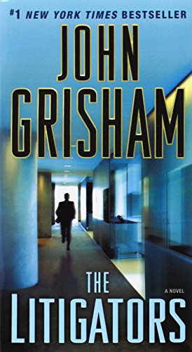 The Litigators: A Novel by John Grisham
