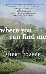 Where You Can Find Me by Sheri Joseph