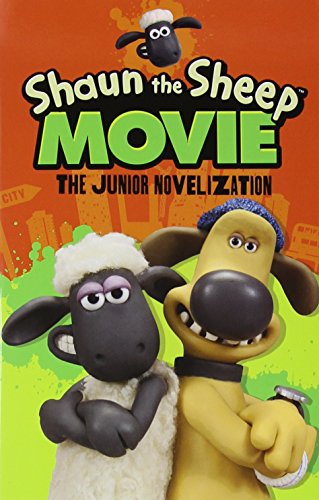 Shaun the Sheep Movie - The Junior Novel by Martin Howard