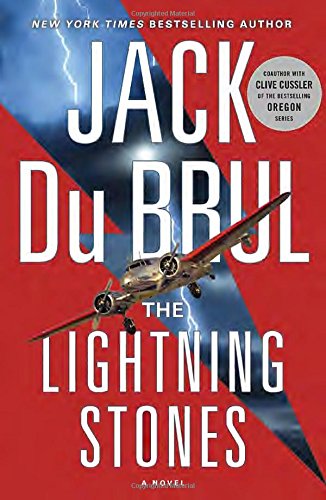 The Lightning Stones: A Novel by Jack Du Brul