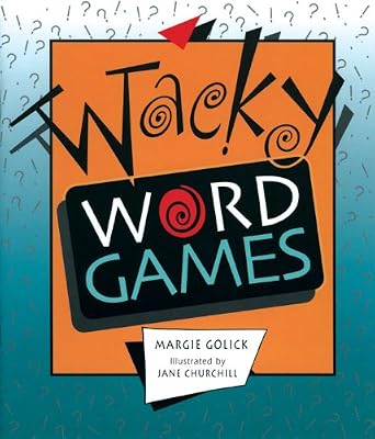 Wacky Word Games