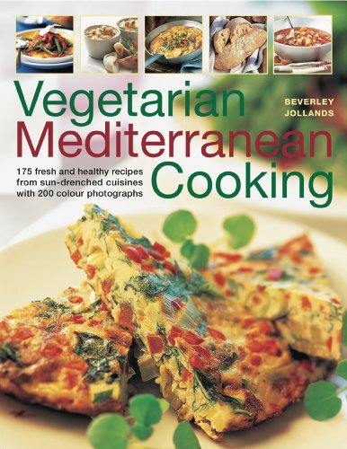 VEGETARIAN MEDITERRANEAN COOKING: 180 FRESH AND HEALTHY By Beverley Jollands VG+