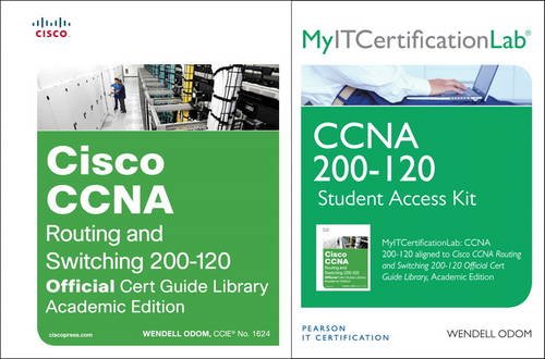Cisco CCNA Routing and Switching 200-120 Acad Ed, MyITCertificationlab Library Bundle by Wendell Odom