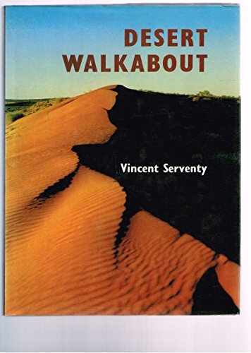 Desert walkabout by Vincent Serventy