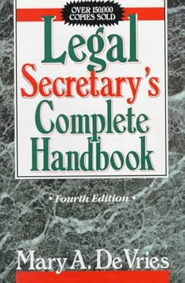 Legal Secretary's Complete Handbook, Fourth Edition