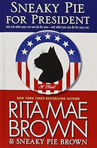 Sneaky Pie for President