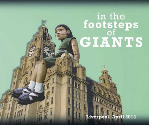 In the Footsteps of Giants: Sea Odyssey - Giant Spectacular by Liverpool City Council and Royal de Luxe