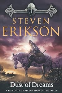 Dust of Dreams: Book Nine of The Malazan Book of the Fallen